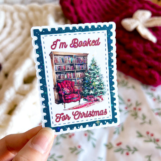 I’m Booked For Christmas Holographic Vinyl Diecut Sticker