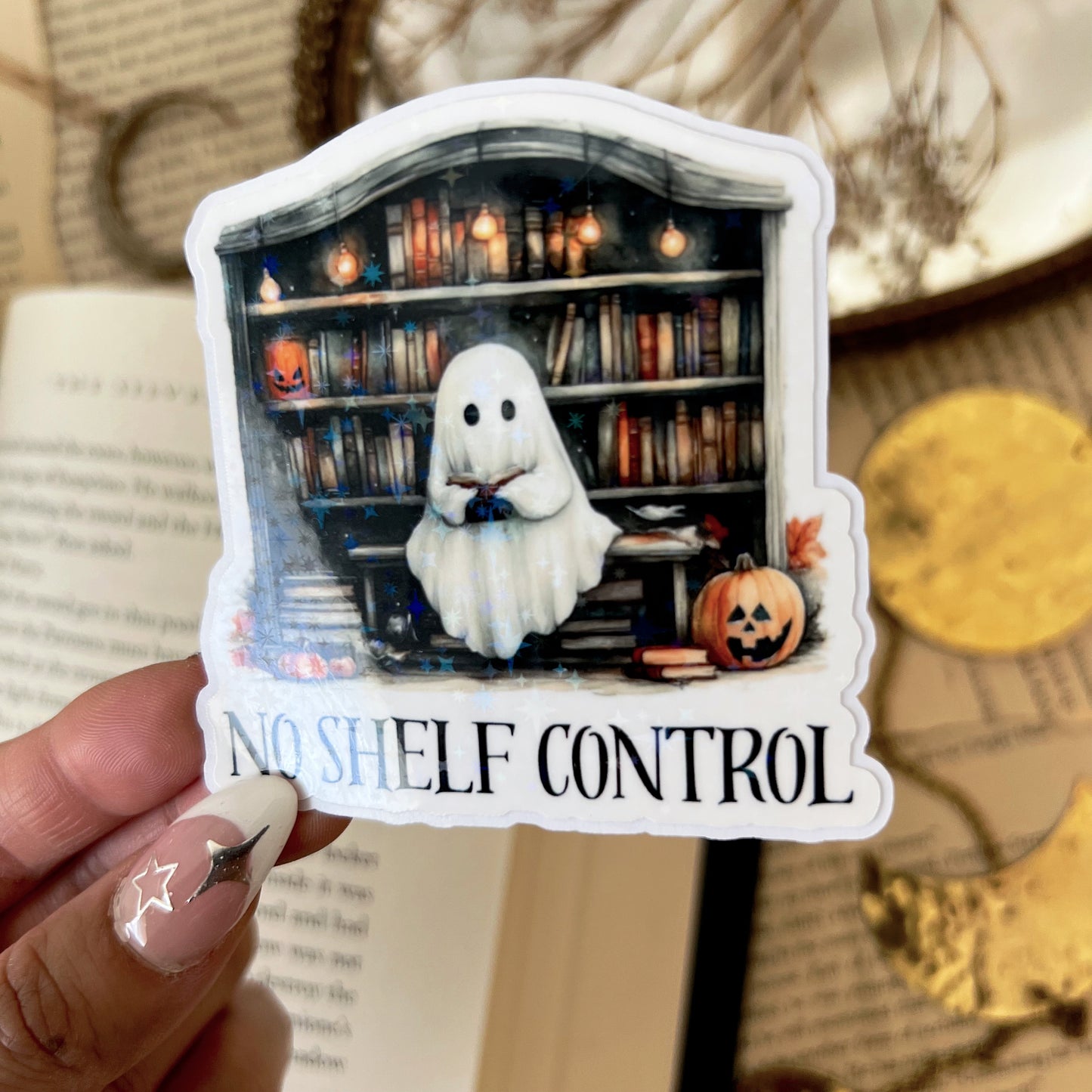 No Shelf Control Holographic Vinyl Diecut Sticker