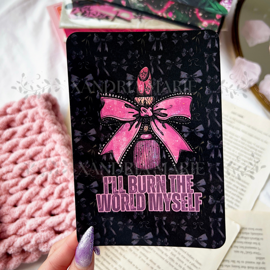 I’ll Burn The World Myself Kindle Insert