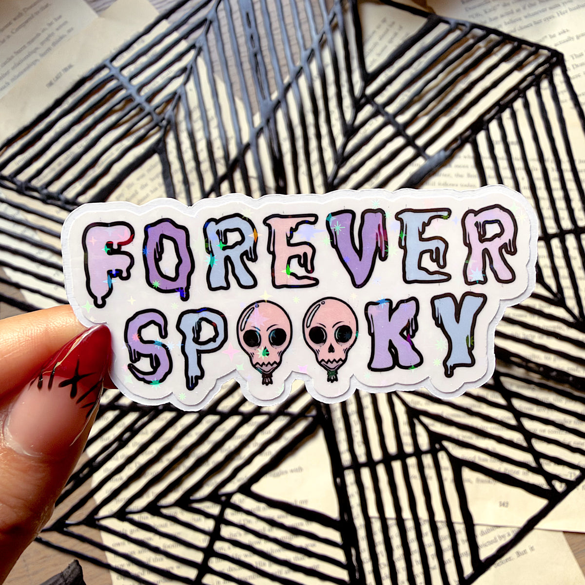 Forever Spooky Holographic Diecut Vinyl Sticker